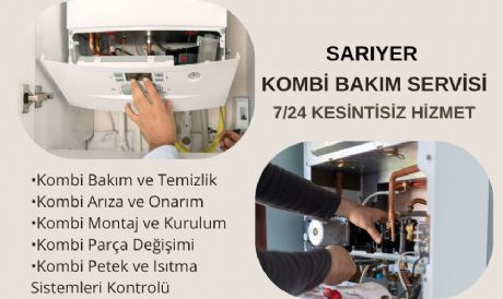 SARIYER KOMBİ SERVİSİ